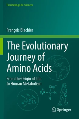 Abbildung von Blachier | The Evolutionary Journey of Amino Acids | 1. Auflage | 2026 | beck-shop.de