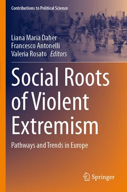 Abbildung von Daher / Antonelli | Social Roots of Violent Extremism | 1. Auflage | 2026 | beck-shop.de