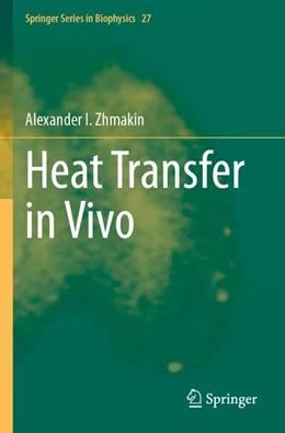 Abbildung von Zhmakin | Heat Transfer in Vivo | 1. Auflage | 2026 | beck-shop.de