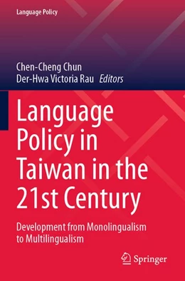 Abbildung von Chun / Rau | Language Policy in Taiwan in the 21st Century | 1. Auflage | 2026 | beck-shop.de