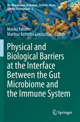 Abbildung von Falcone / Antonini Cencicchio | Physical and Biological Barriers at the Interface Between the Gut Microbiome and the Immune System | 1. Auflage | 2026 | beck-shop.de