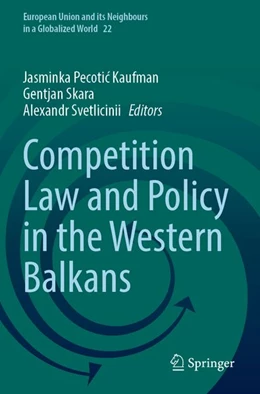 Abbildung von Kaufman / Skara | Competition Law and Policy in the Western Balkans | 1. Auflage | 2026 | beck-shop.de