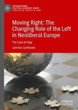 Abbildung von Cortinovis | Moving Right: The Changing Role of the Left in Neoliberal Europe | 1. Auflage | 2026 | beck-shop.de