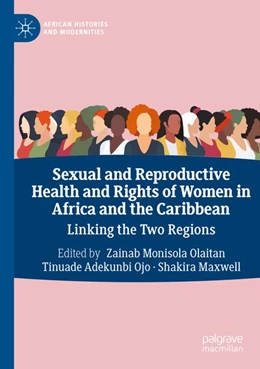 Abbildung von Olaitan / Ojo | Sexual and Reproductive Health and Rights of Women in Africa and the Caribbean | 1. Auflage | 2026 | beck-shop.de