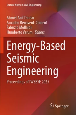 Abbildung von Dindar / Benavent-Climent | Energy-Based Seismic Engineering | 1. Auflage | 2026 | beck-shop.de