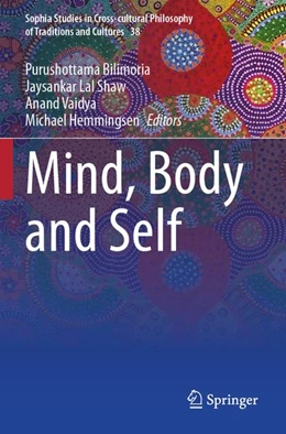 Abbildung von Bilimoria / Shaw | Mind, Body and Self | 1. Auflage | 2025 | beck-shop.de