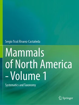 Abbildung von Álvarez-Castañeda | Mammals of North America - Volume 1 | 1. Auflage | 2025 | beck-shop.de