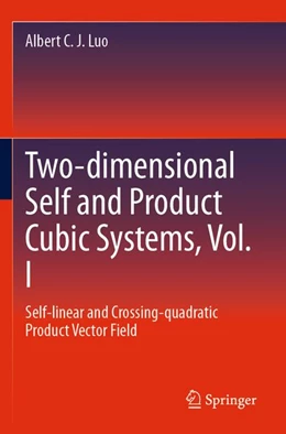 Abbildung von Luo | Two-dimensional Self and Product Cubic Systems, Vol. I | 1. Auflage | 2025 | beck-shop.de