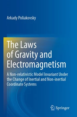 Abbildung von Poliakovsky | The Laws of Gravity and Electromagnetism | 1. Auflage | 2025 | beck-shop.de