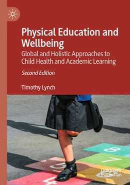 Abbildung von Lynch | Physical Education and Wellbeing | 2. Auflage | 2025 | beck-shop.de