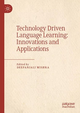 Abbildung von Mishra | Technology Driven Language Learning: Innovations and Applications | 1. Auflage | 2026 | beck-shop.de