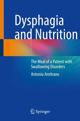 Abbildung von Amitrano | Dysphagia and Nutrition | 1. Auflage | 2026 | beck-shop.de