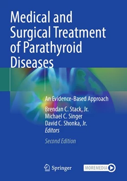 Abbildung von Stack, Jr. / Singer | Medical and Surgical Treatment of Parathyroid Diseases | 2. Auflage | 2026 | beck-shop.de