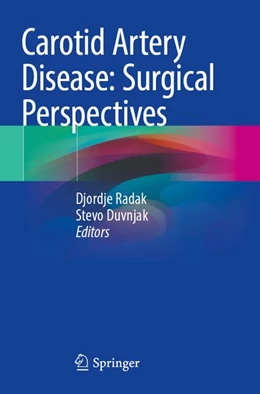 Abbildung von Radak / Duvnjak | Carotid Artery Disease: Surgical Perspectives | 1. Auflage | 2026 | beck-shop.de