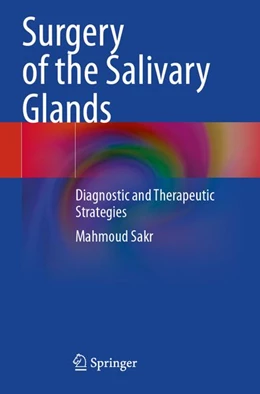 Abbildung von Sakr | Surgery of the Salivary Glands | 1. Auflage | 2026 | beck-shop.de