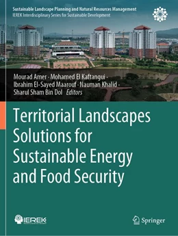 Abbildung von Amer / El Kaftangui | Territorial Landscapes Solutions for Sustainable Energy and Food Security | 1. Auflage | 2026 | beck-shop.de
