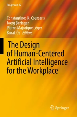 Abbildung von Coursaris / Beringer | The Design of Human-Centered Artificial Intelligence for the Workplace | 1. Auflage | 2026 | beck-shop.de