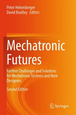 Abbildung von Hehenberger / Bradley | Mechatronic Futures | 2. Auflage | 2026 | beck-shop.de