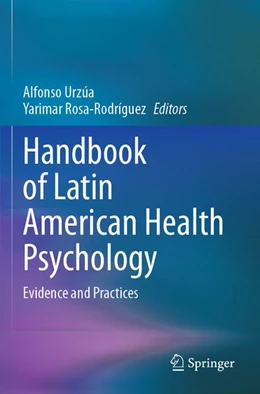 Abbildung von Urzúa / Rosa-Rodríguez | Handbook of Latin American Health Psychology | 1. Auflage | 2026 | beck-shop.de