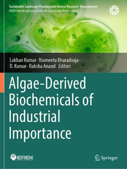 Abbildung von Kumar / Bharadvaja | Algae-Derived Biochemicals of Industrial Importance | 1. Auflage | 2026 | beck-shop.de
