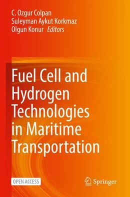 Abbildung von Colpan / Korkmaz | Fuel Cell and Hydrogen Technologies in Maritime Transportation | 1. Auflage | 2026 | beck-shop.de