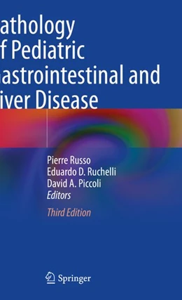 Abbildung von Russo / Ruchelli | Pathology of Pediatric Gastrointestinal and Liver Disease | 3. Auflage | 2025 | beck-shop.de