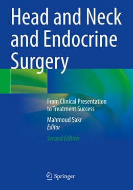 Abbildung von Sakr | Head and Neck and Endocrine Surgery | 2. Auflage | 2025 | beck-shop.de