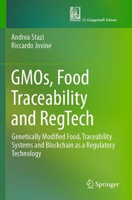 Abbildung von Stazi / Jovine | GMOs, Food Traceability and RegTech | 1. Auflage | 2025 | beck-shop.de