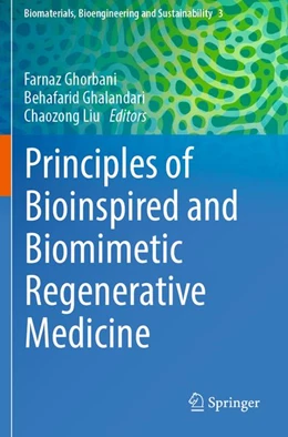 Abbildung von Ghorbani / Ghalandari | Principles of Bioinspired and Biomimetic Regenerative Medicine | 1. Auflage | 2026 | beck-shop.de