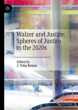 Abbildung von Reiner | Walzer and Justice: Spheres of Justice in the 2020s | 1. Auflage | 2026 | beck-shop.de