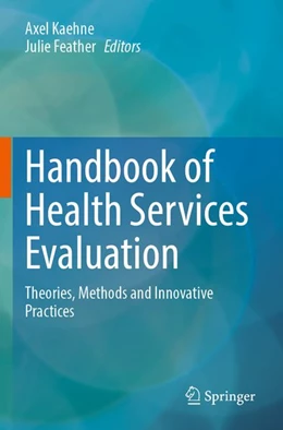 Abbildung von Kaehne / Feather | Handbook of Health Services Evaluation | 1. Auflage | 2026 | beck-shop.de