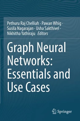 Abbildung von Chelliah / Whig | Graph Neural Networks: Essentials and Use Cases | 1. Auflage | 2026 | beck-shop.de