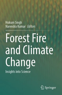 Abbildung von Singh / Kumar | Forest Fire and Climate Change | 1. Auflage | 2026 | beck-shop.de