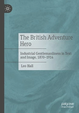Abbildung von Hall | The British Adventure Hero | 1. Auflage | 2026 | beck-shop.de
