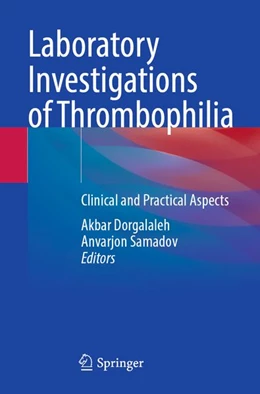 Abbildung von Dorgalaleh / Samadov | Laboratory Investigations of Thrombophilia | 1. Auflage | 2026 | beck-shop.de