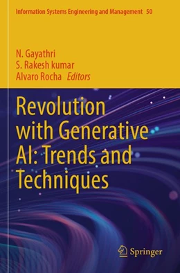 Abbildung von Gayathri / Rakesh kumar | Revolution with Generative AI: Trends and Techniques | 1. Auflage | 2026 | beck-shop.de