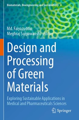 Abbildung von Faiyazuddin / Suryawanshi | Design and Processing of Green Materials | 1. Auflage | 2026 | beck-shop.de