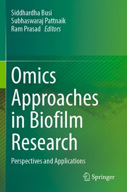 Abbildung von Busi / Pattnaik | Omics Approaches in Biofilm Research | 1. Auflage | 2026 | beck-shop.de