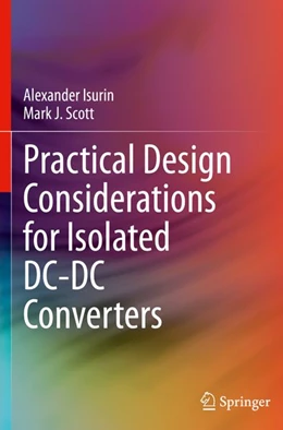 Abbildung von Isurin / Scott | Practical Design Considerations for Isolated DC-DC Converters | 1. Auflage | 2026 | beck-shop.de