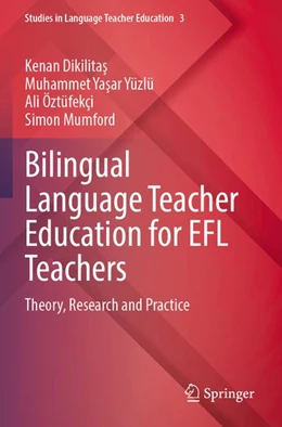 Abbildung von Dikilitas / Yüzlü | Bilingual Language Teacher Education for EFL Teachers | 1. Auflage | 2026 | beck-shop.de