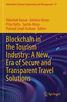 Abbildung von Kumar / Abreu | Blockchain in the Tourism Industry: A New Era of Secure and Transparent Travel Solutions | 1. Auflage | 2026 | beck-shop.de