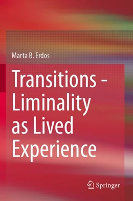 Abbildung von Erdos | Transitions - Liminality as Lived Experience | 1. Auflage | 2026 | beck-shop.de