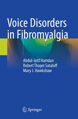 Abbildung von Hamdan / Sataloff | Voice Disorders in Fibromyalgia | 1. Auflage | 2026 | beck-shop.de