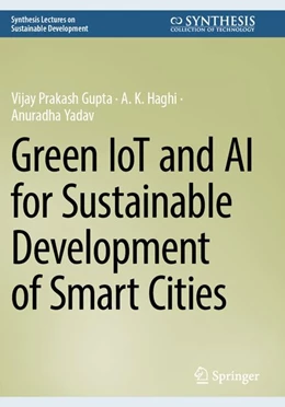 Abbildung von Gupta / Haghi | Green IoT and AI for Sustainable Development of Smart Cities | 1. Auflage | 2026 | beck-shop.de