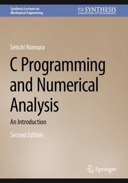 Abbildung von Nomura | C Programming and Numerical Analysis | 2. Auflage | 2026 | beck-shop.de