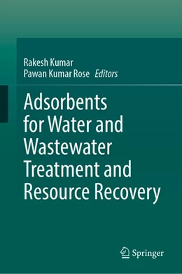 Abbildung von Kumar / Rose | Adsorbents for Water and Wastewater Treatment and Resource Recovery | 1. Auflage | 2026 | beck-shop.de