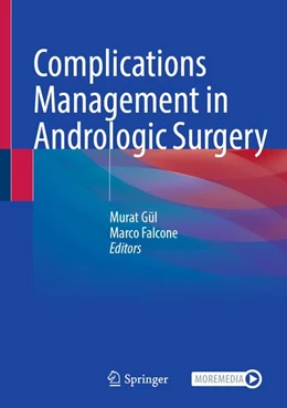 Abbildung von Gül / Falcone | Complications Management in Andrologic Surgery | 1. Auflage | 2026 | beck-shop.de