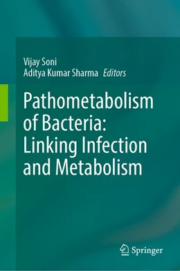 Abbildung von Soni / Kumar Sharma | Pathometabolism of Bacteria: Linking Infection and Metabolism | 1. Auflage | 2026 | beck-shop.de