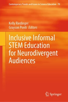 Abbildung von Riedinger / Ponti | Inclusive Informal STEM Education for Neurodivergent Audiences | 1. Auflage | 2026 | beck-shop.de