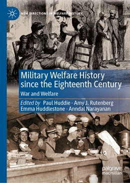 Abbildung von Huddie / Rutenberg | Military Welfare History since the Eighteenth Century | 1. Auflage | 2026 | beck-shop.de